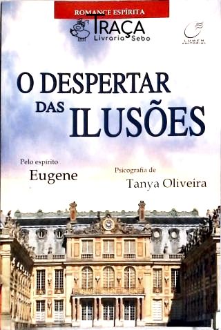 O Despertar Das Ilusões
