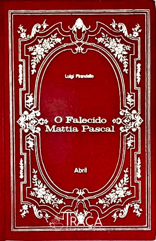 O Falecido Mattia Pascal