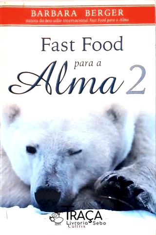 Fast Food para a Alma - Vol. 2