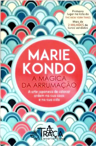 A Mágica Da Arrumação