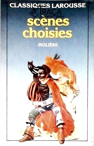 Scènes Choisies