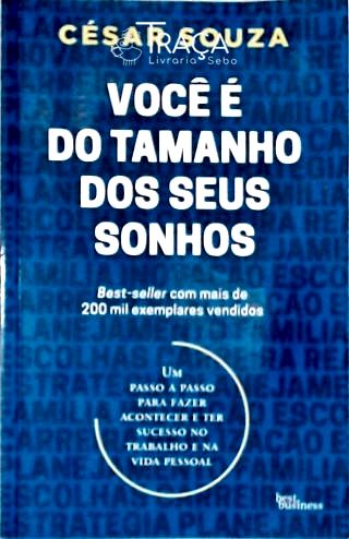 Você É do Tamanho de Seus Sonhos