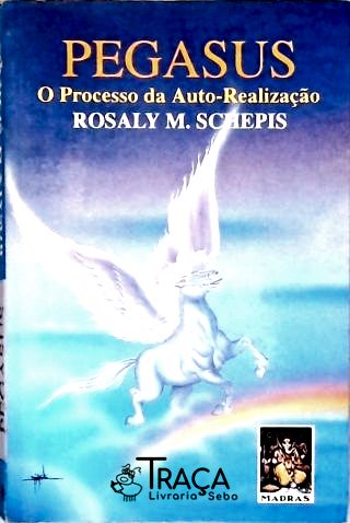 Pegasus: o Processo da Auto-realização