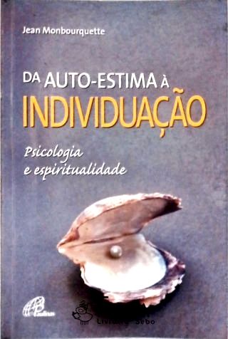 Da Auto-estima À Individuação