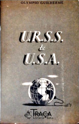 U. R. S. S & U. S. A