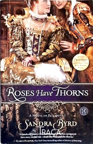Roses Have Thorns