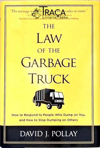 The Law Of The Garbage Truck