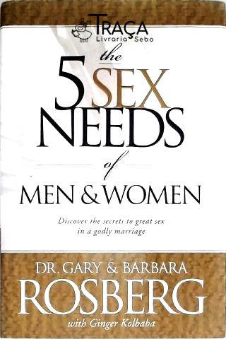 The 5 Sex Needs Of Men And Women