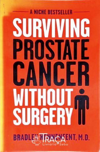 Surviving Prostate Cancer Without Surgery