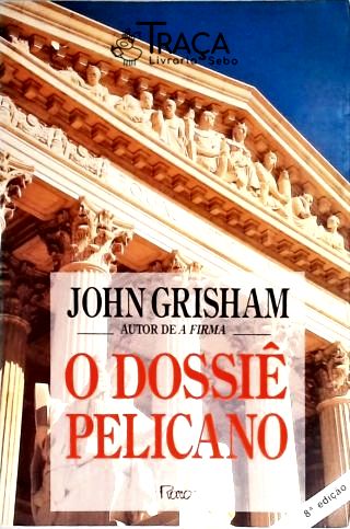O Dossiê Pelicano