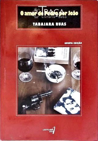 O Amor De Pedro Por João