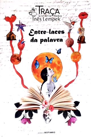 Entre-laces da Palavra (autografado)