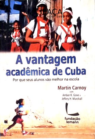 A Vantagem Acadêmica de Cuba