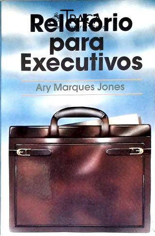 Relatório Para Executivos