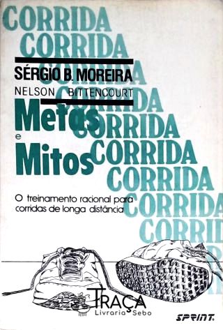 Metas e Mitos: Corrida
