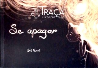 Se Apagar (autografado)