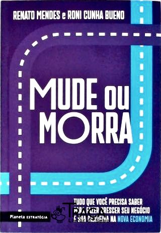Mude Ou Morra