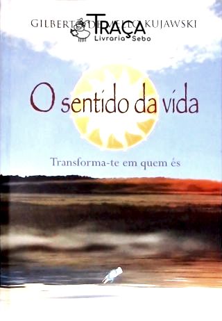 O Sentido da Vida