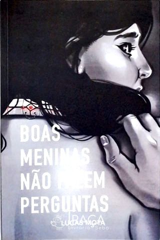 Boas Meninas Não Fazem Perguntas