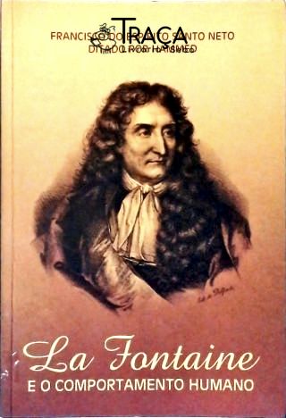 La Fontaine E O Comportamento Humano