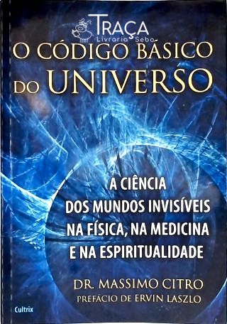 O Código Básico do Universo
