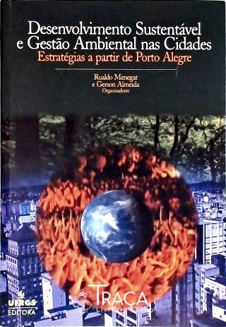 Desenvolvimento Sustentável e Gestão Ambiental Nas Cidades