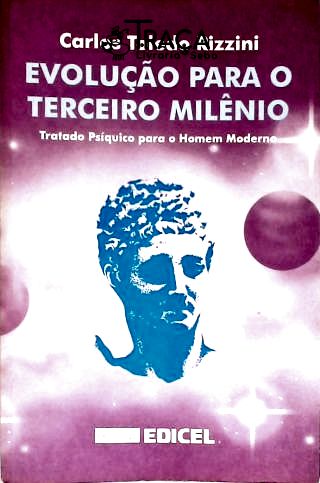 Evolução para o Terceiro Milênio