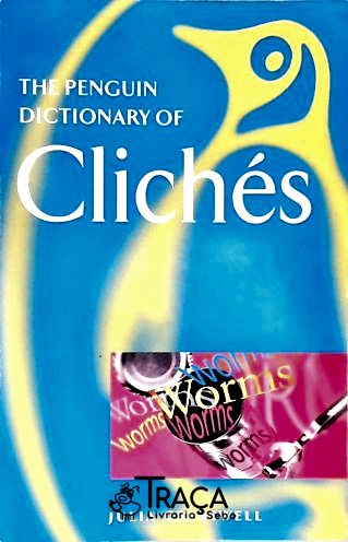 The Penguin Dictionary Of Clichés