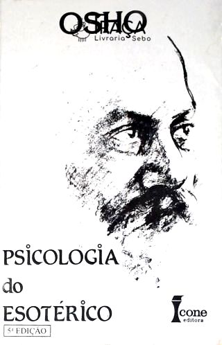 A Psicologia do Esotérico: a Nova Evolução do Homem