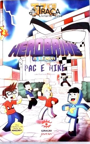 Herobrine - A Lenda