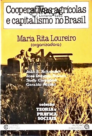 Cooperativas Agrícolas e o Capitalismo No Brasil