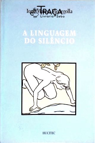 Na Linguagem do Silêncio