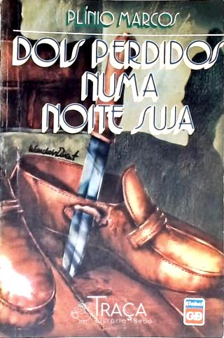 Dois Perdidos Numa Noite Suja