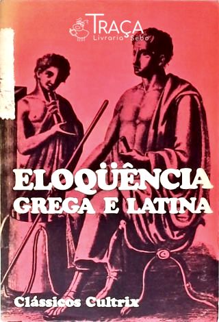 Eloquência Grega e Latina