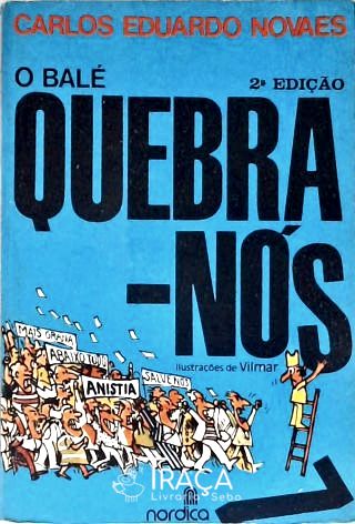 O Balé Quebra-nós