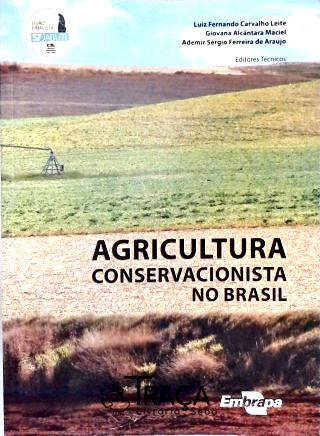 Agricultura Conservacionista No Brasil