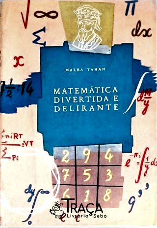 Matemática Divertida E Delirante