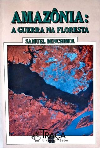 Amazônia: a Guerra Na Floresta