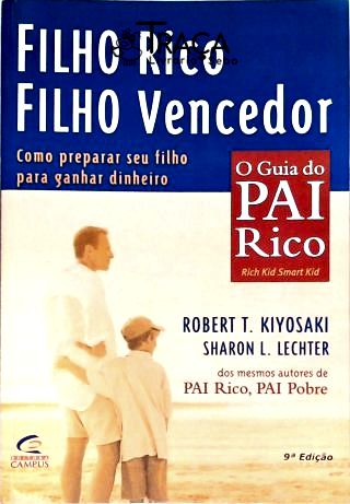 Filho Rico, Filho Vencedor