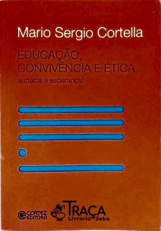 Educação, Convivência e Ética