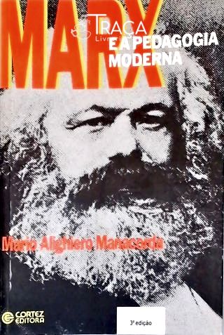 Marx E A Pedagogia Moderna