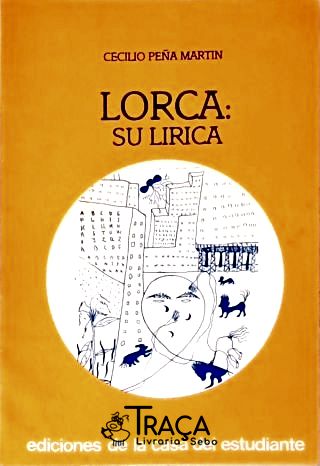 Lorca: Su Lirica