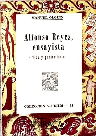 Alfonso Reyes Ensaysta