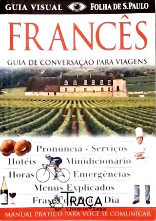 Guia de Conversação para Viagens - Francês