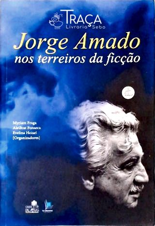 Jorge Amado Nos Terreiros da Ficção