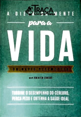 Dieta da Mente para a Vida