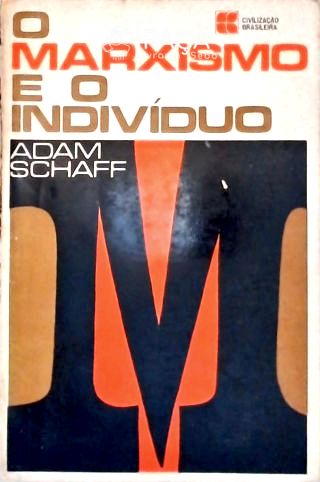 O Marxismo E O Indivíduo