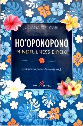 HoOponopono: Mindfulness e Reiki