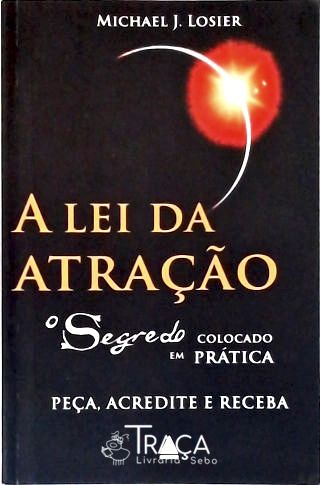 A Lei Da Atração