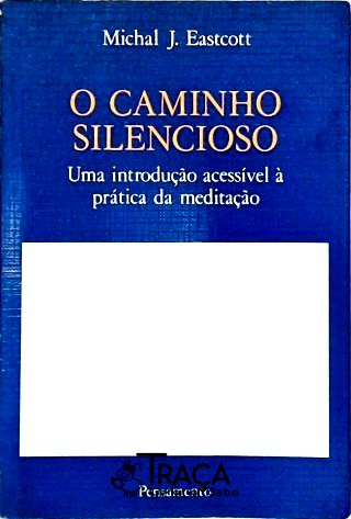 O Caminho Silencioso